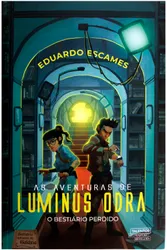As aventuras de Luminus Odra - Bestiário perdido