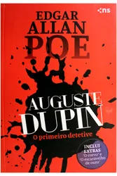 AUGUSE DUPIN: O PRIMEIRO DETETIVE