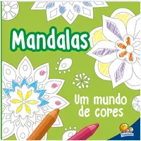 MANDALAS - UM MUNDO DE CORES