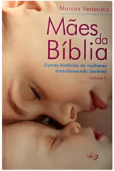 Mães de Bíblia - Vol 2