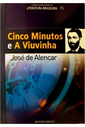 Coleção Grandes Mestres da Literatura Brasileira: Cinco Minutos e a Viuvinha