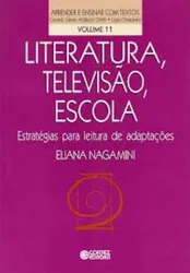 LITERATURA, TELEVISÃO, ESCOLA