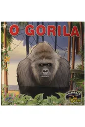 Coleção Animais da Selva - O Gorila