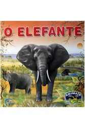 Coleção Animais da Selva - O Elefante