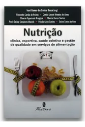 Nutrição - Clínica, esportiva, sáude coletiva e gestão de qualidade em serviços de alimentação