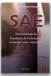 SAE - Sistematização da Assistência de Enfermagem