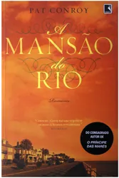 A MANSÃO DO RIO