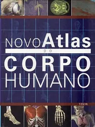 Novo Atlas do Corpo Humano
