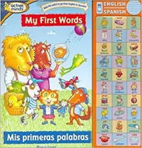 English Spanish - My First Words / Mis primeras palabras