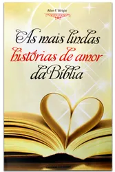 AS MAIS LINDAS HISTÓRIAS DE AMOR DA BÍBLIA