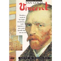 Vicent Van Gogh: Arte e Emoção