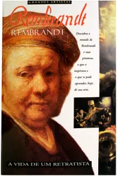 Rembrandt: A Vida de Um Retratista