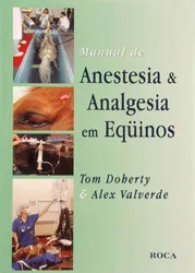 Manual De Anestesia & Analgesia Em Equinos