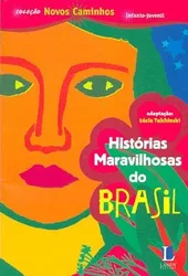 Histórias Maravilhosas do Brasil