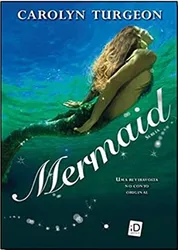 Mermaid - Uma Reviravolta no Conto Original