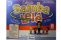 Coleção Samba lelê - 8 ANOS - 1ED