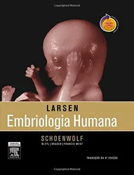 Larsen Embriologia Humana - 4ª edição