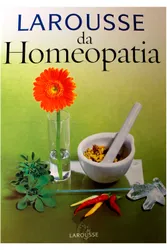 Larousse da Homeopatia