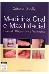 Medicina Oral e Maxilofacial -  2ª Edição