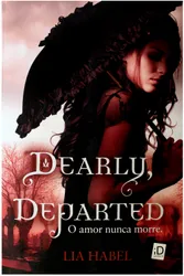 Dearly Departed - Amor Nunca Morre