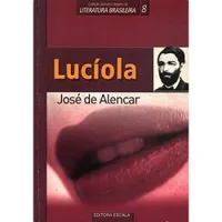 Coleção Grandes Mestres da Literatura Brasileira: Lucíola