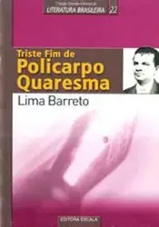 Literatura Brasileira: Triste Fim de Policarpo Quaresma