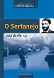 Coleção Grandes Mestres da Literatura Brasileira: O Sertanejo