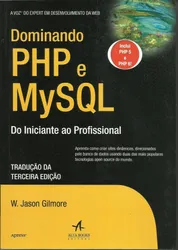 Dominando PHP E MySQL: Do Iniciante Ao Profisional