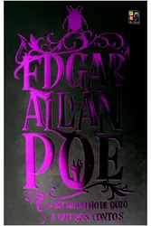Edgar Allan Poe - O Escaravelho de Ouro e Outros Contos