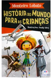 História do mundo para crianças - Monteiro Lobato