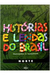 HISTORIAS E LENDAS DO BRASIL - NORTE