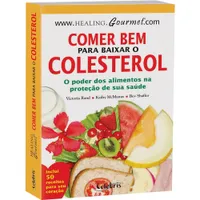 Comer Bem Para Baixar o Colesterol