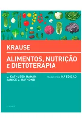 Krause: Alimentos, Nutrição e Dietoterapia