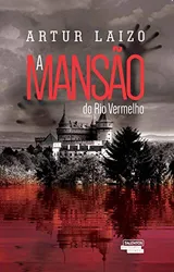 A MANSÃO DO RIO VERMELHO