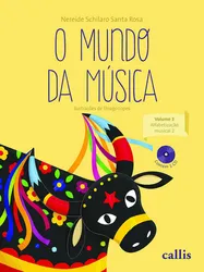 O MUNDO DA MÚSICA - ALFABETIZAÇÃO MUSICAL -  VOL. 03