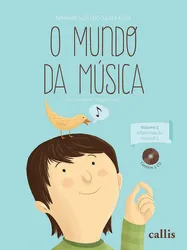 O MUNDO DA MÚSICA - ALFABETIZAÇÃO MUSICAL - VOL. 02