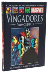 Marvel -  Vingadores: Primordiais- A Coleção Oficial de Graphic Novels