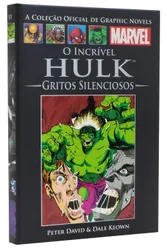 Marvel  - O Incrível Hulk: Gritos Silenciosos - A Coleção Oficial de Graphic Novels
