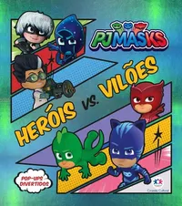 Pop-ups Divertidos - PJ Masks - Heróis vs vilões