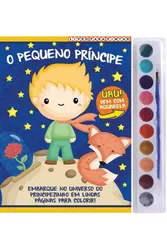 O Pequeno Príncipe - Livro com aquarela e pincel
