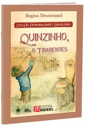 QUINZINHO, O TIRADENTES - COLEÇÃO PERSONALIDADES BRASILEIRAS