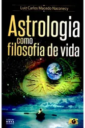 ASTROLOGIA COMO FILOSOFIA DE VIDA