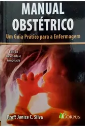 Manual Obstétrico - Guia Prático para Enfermagem