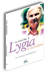 Lygia, a Recordista
