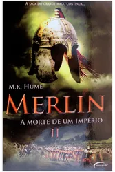 Merlin: A Morte de Um Império - Vol. 2