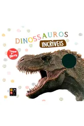 Toque e sinta - Dinossauros incríveis