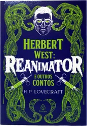 Hebert West: Reanimator e outros contos
