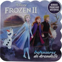 Disney Minhas Primeiras Histórias: Frozen 2 - Defensores de Arendelle