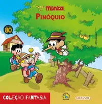 Pinóquio - Tumar da Mônica -  Coleção fantasia