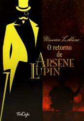 O Retorno de Arséne Lupin